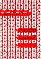 Plakat Jahrestagung 2004 Das Spiel mit dem Medium